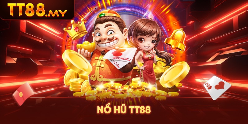 Sảnh game Nổ Hũ TT88 với hàng ngàn trò chơi Slot hấp dẫn